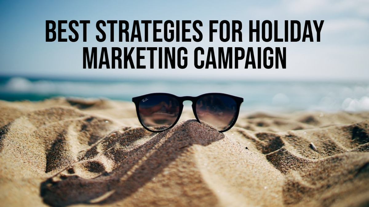 holiday marketing campaign holiday marketing campaign